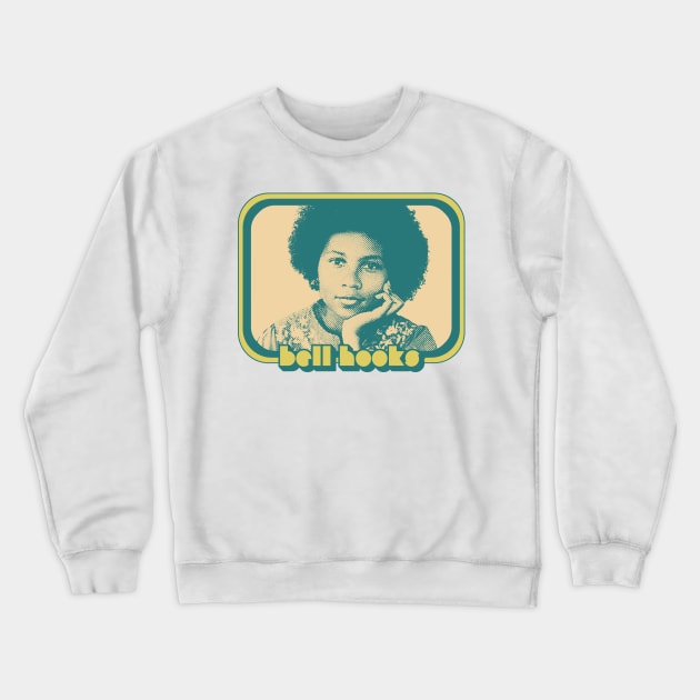 Bell Hooks // Retro Style Feminist Icon Design Crewneck Sweatshirt by DankFutura